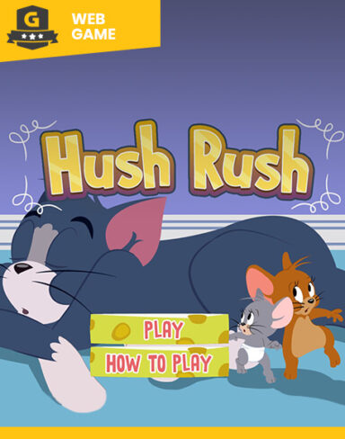 Hush Rush – Tom and Jerry – GSTORE